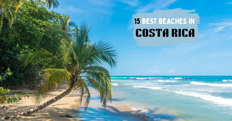 best beaches in costa rica