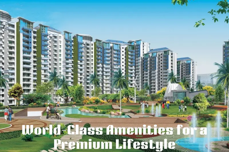 world-class amenities for a premium lifestyle