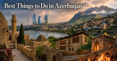 things to do in azerbaijan